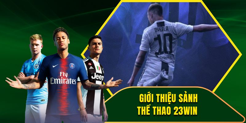 Giới thiệu sảnh thể thao 23WIN