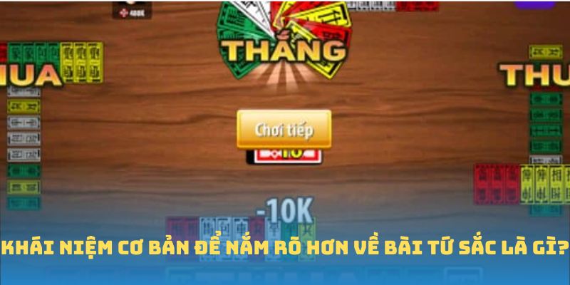 Khai niem co ban de nam ro hon ve bai tu sac la gi Khái niệm cơ bản để nắm rõ hơn về bài tứ sắc là gì?