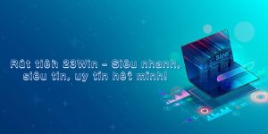 Hướng dẫn rút tiền 23win