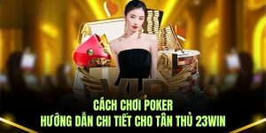 Cách chơi poker