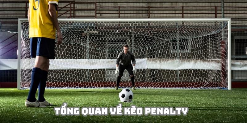 Kèo penalty luôn mang đến những trải nghiệm khác biệt