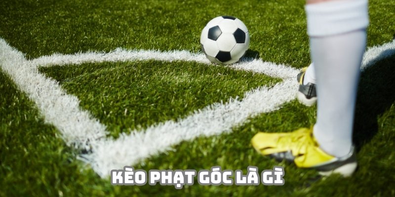 Kèo phạt góc là gì