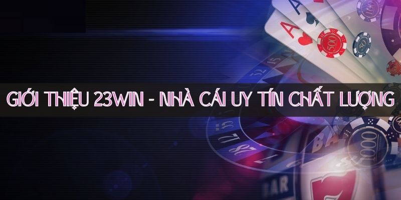 Sứ mệnh, tầm nhìn và triết lý hoạt động của 23Win